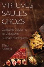 Virtuves Saules Grozs af El¿na Kaln¿ja
