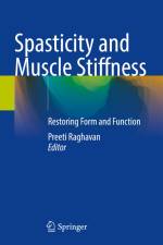 Spasticity and Muscle Stiffness af Preeti Raghavan