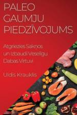 Paleo Gaumju Piedz¿vojums af Uldis Krauklis