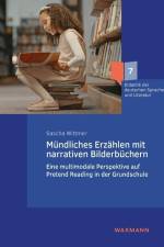 Mündliches Erzählen mit narrativen Bilderbüchern af Sascha Wittmer
