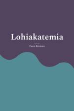 Lohiakatemia af Paavo Räisänen