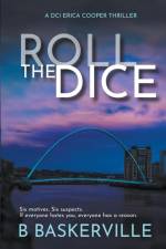 Roll The Dice af B. Baskerville