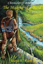 The Making of a Bard - Ciaccona af Joseph E Koob II