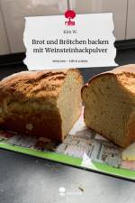 Brot und Brötchen backen mit Weinsteinbackpulver. Life is a Story - story.one af Kim W.