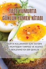 TAZE YUMURTA GÜNLÜK YEMEK K¿TABI af Sevim Keski¿n