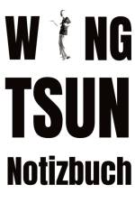 Wing Tsun Notizbuch af Simon Golthauer