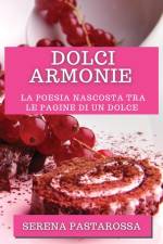 Dolci Armonie af Serena Pastarossa