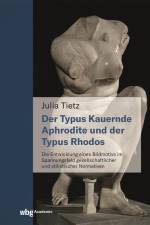Die kauernde Aphrodite und der Typus Rhodos af Julia Tietz