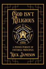 God Isn't Religious af Nick Jameson