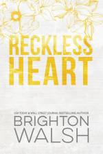Reckless Heart Special Edition af Brighton Walsh