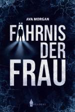 Fährnis der Frau af Ava Morgan