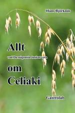 Allt om Celiaki af Hans Björknäs