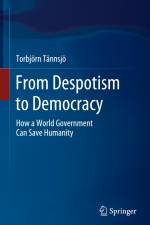 From Despotism to Democracy af Torbjorn Tannsjo