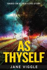 As Thyself af Jane Viggle