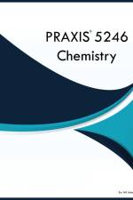 PRAXIS 5246 Chemistry af Mil Adams