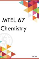 MTEL 67 Chemistry af Mil Adams