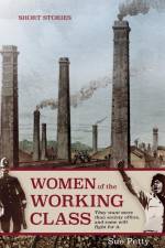 Women of the Working Class af Petty