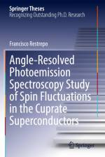 Angle-Resolved Photoemission Spectroscopy Study of Spin Fluctuations in the Cuprate Superconductors af Francisco Restrepo