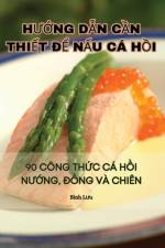 H¿¿NG D¿N C¿N THI¿T ¿¿ N¿U CÁ H¿I af Bình L¿u