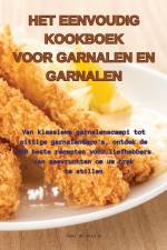 HET EENVOUDIG KOOKBOEK VOOR GARNALEN EN GARNALEN af Dewi de Bruijn