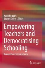 Empowering Teachers and Democratising Schooling af Steven Kolber