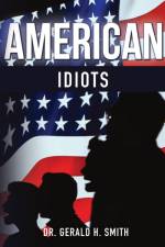 American Idiots af Gerald H. Smith