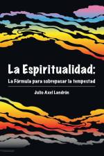 La Espiritualidad af Julio Axel Landrón