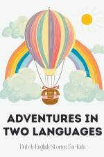 Adventures in Two Languages af Coledown Bilingual Books