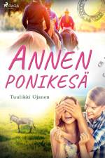 Annen ponikesä af Tuulikki Ojanen