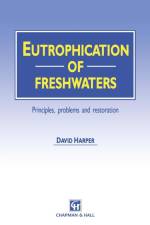 Eutrophication of Fresh Waters af David M Harper