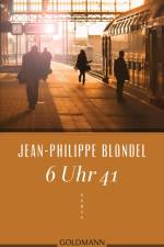 6 Uhr 41 af Jean-Philippe Blondel