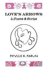 Love's Arrows af Phyllis Parun