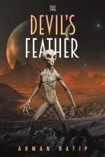 The Devil's Feather af Arman Ratip