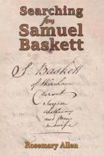 Searching for Samuel Baskett af Rosemary Allen