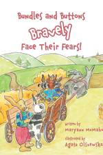 Bundles and Buttons Bravely Face Their Fears!