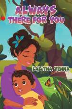 Always There for You af Lalitha Yenna