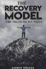 The Recovery Model af Andrew Spriggs