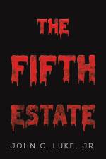 The Fifth Estate af Jr. John C. Luke