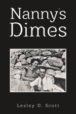 Nanny's Dimes af Lesley D. Scott