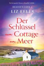 Eeles, L: Schlüssel zum Cottage am Meer af Liz Eeles