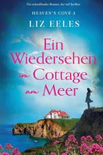 Eeles, L: Wiedersehen im Cottage am Meer af Liz Eeles
