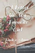 A Letter to My Favorite Girl af Jennifer Andrea
