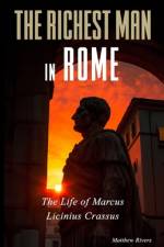 The Richest Man in Rome af Matthew Rivers