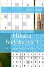 Hikaku Sudoku 9 X 9 - 250 Octagonal Star Puzzles - Level Silver af Andrii Pitenko