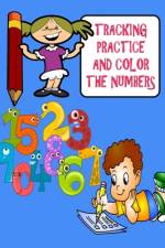 Tracking, Practice and Color The Numbers af Rojena Bell