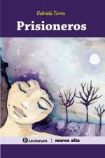 Prisioneros af Gabriela Torres