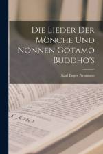 Die Lieder Der Mönche Und Nonnen Gotamo Buddho's