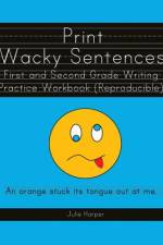Print Wacky Sentences af Julie Harper