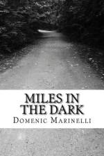 Miles In The Dark af Domenic Marinelli