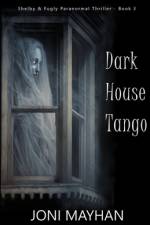 Dark House Tango af Joni Mayhan
